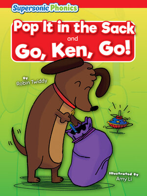 cover image of Pop It in the Sack / Go, Ken, Go!